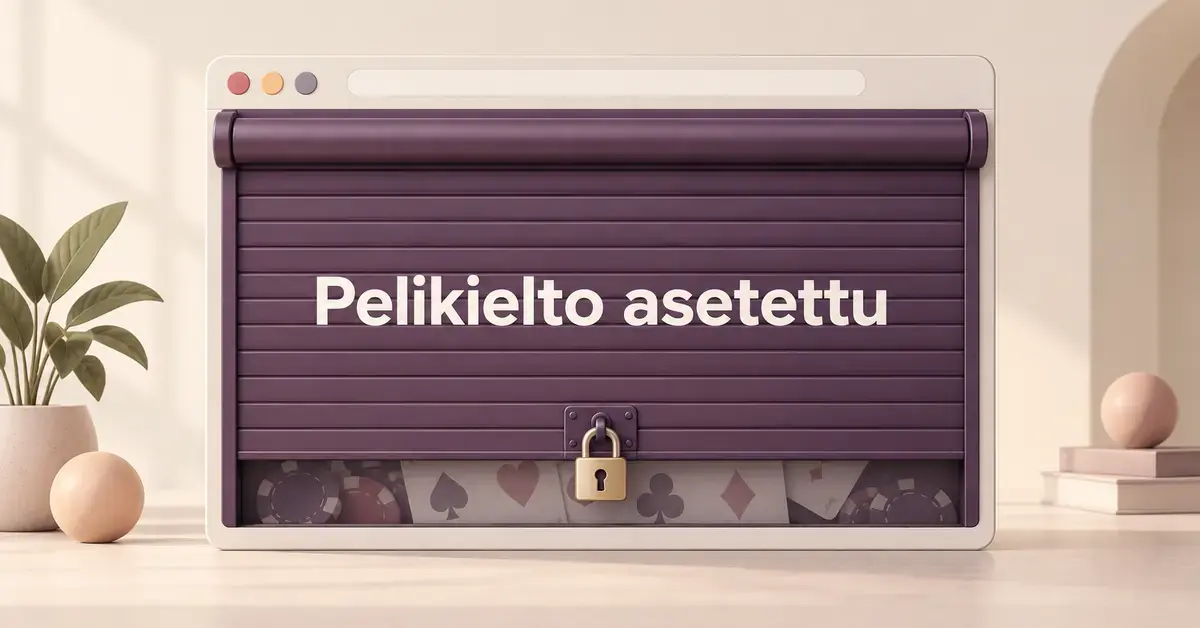 Nettikasinon selainikkunan peittävä lukittu rullasuljin ja teksti ”Pelikielto asetettu” havainnollistavat rahapelaamisen estämistä.